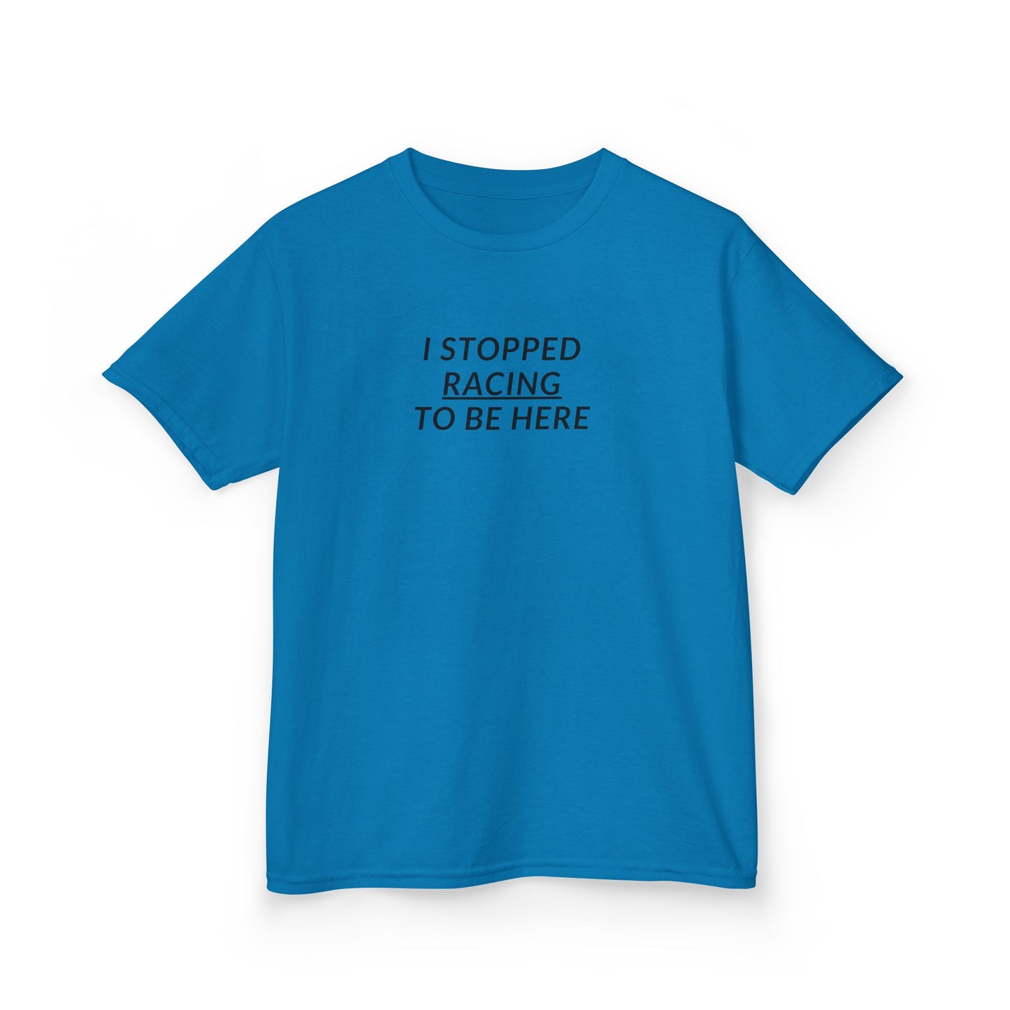 Kids Heavy Cotton™ Tee - I stopped racing