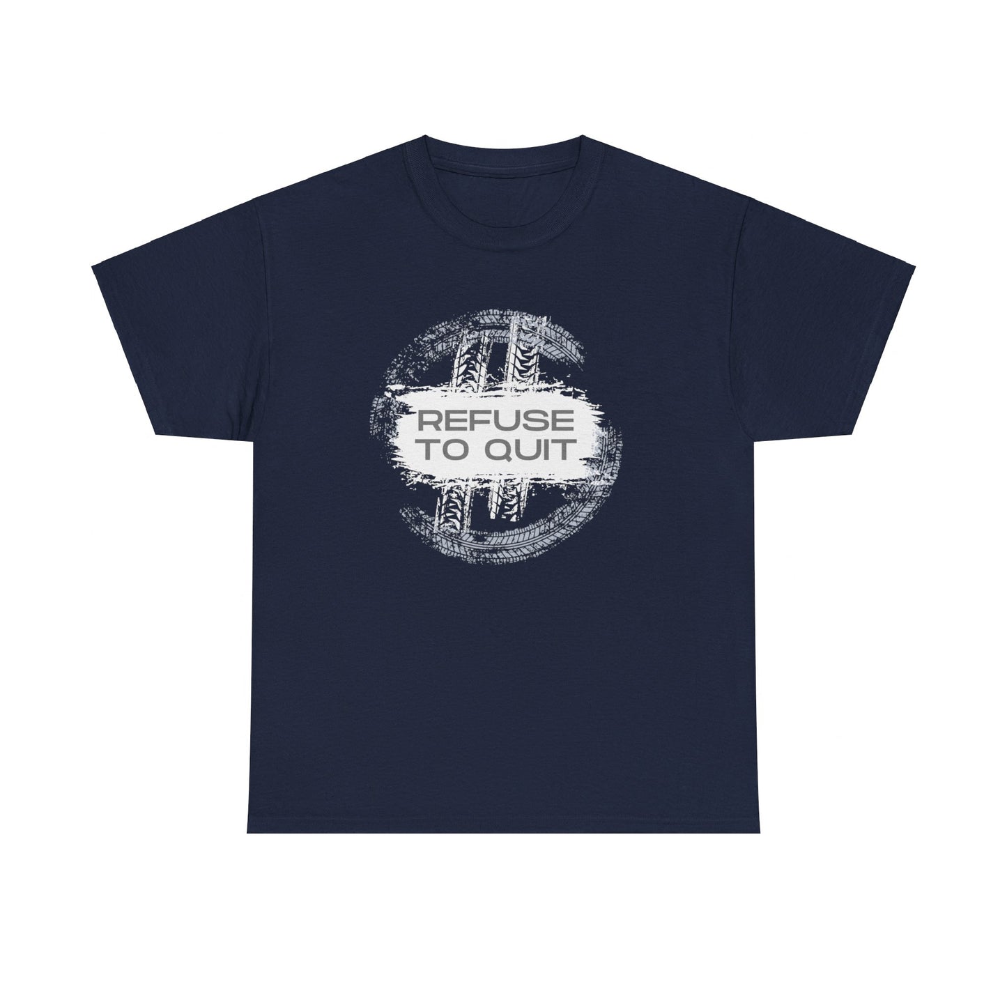 Men's - Refuse to Quit