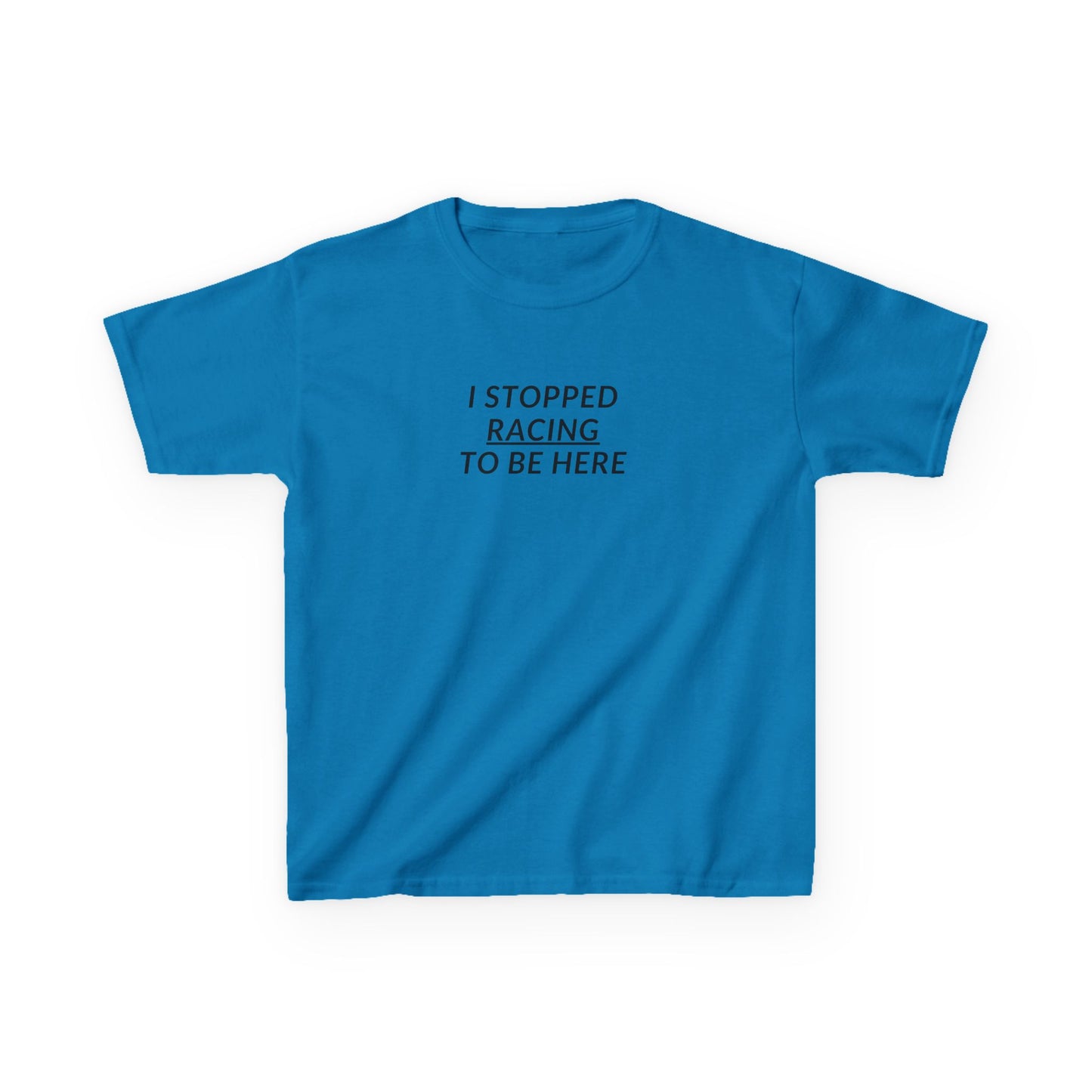 Kids Heavy Cotton™ Tee - I stopped racing